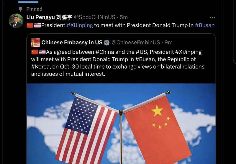 中国驻美大使馆发言人刘鹏宇在社群媒体强调,「习近平将在釜山与总统川普会面」。((图撷取自X) 中国驻美大使馆发言人刘鹏宇在社群媒体强调,「习近平将在釜山与总统川普会面」。((图撷取自X)